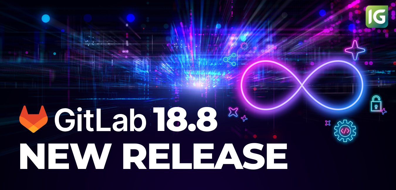 GitLab 18.8 릴리즈 노트 \:\ AI 에이전트 플랫폼 GA 출시 | InfoGrab, DevOps 전문 기술 기업 | 인포그랩 | GitLab기반 DevSecOps 구축,컨설팅,교육,기술지원 서비스 제공
