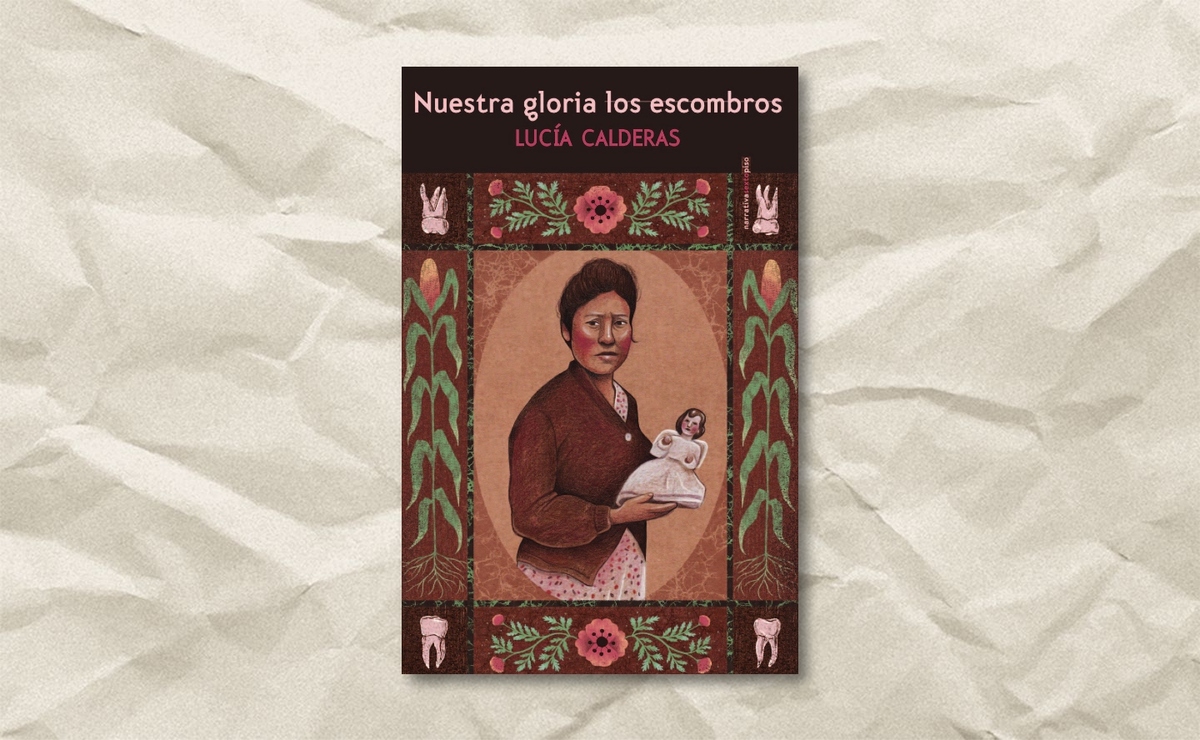 Lucía Calderas desafía al olvido en ‘Nuestra gloria los escombros’- Grupo Milenio