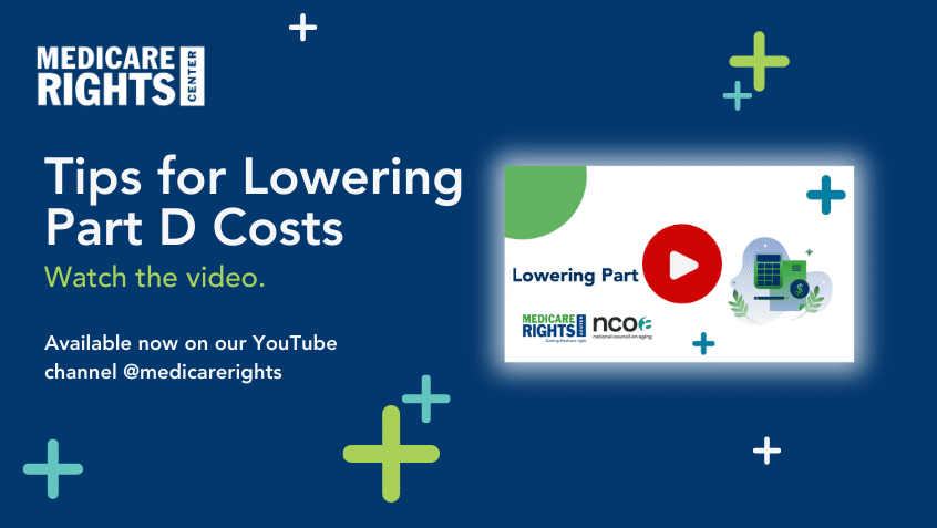 Lowering Part D Costs: Federal, State, and Local Options - Medicare Rights Center