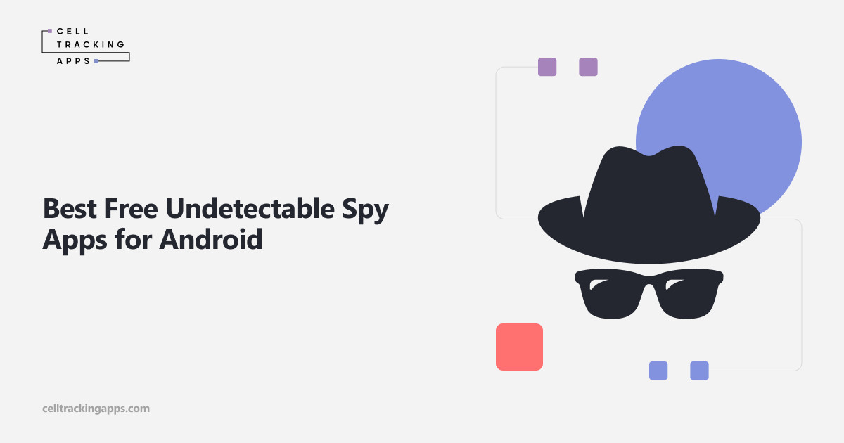 12 Best Spy Apps for Android Without Access to Target Phone – CellTrackingApps