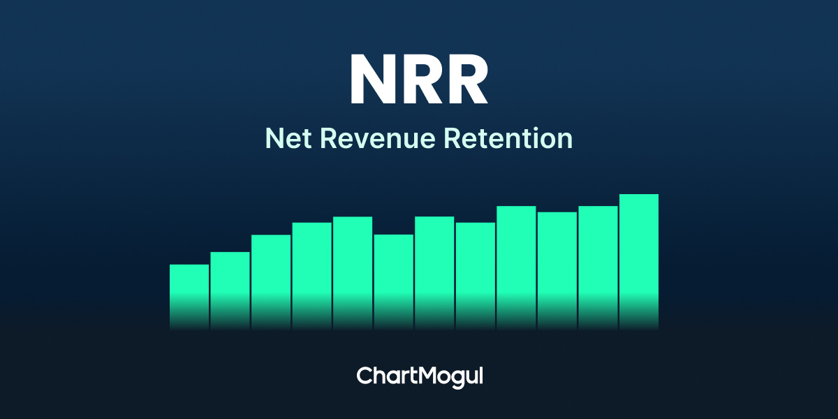 Net Revenue Retention (NRR) | ChartMogul