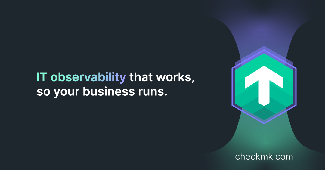 Infrastructure & Application Monitoring with Checkmk