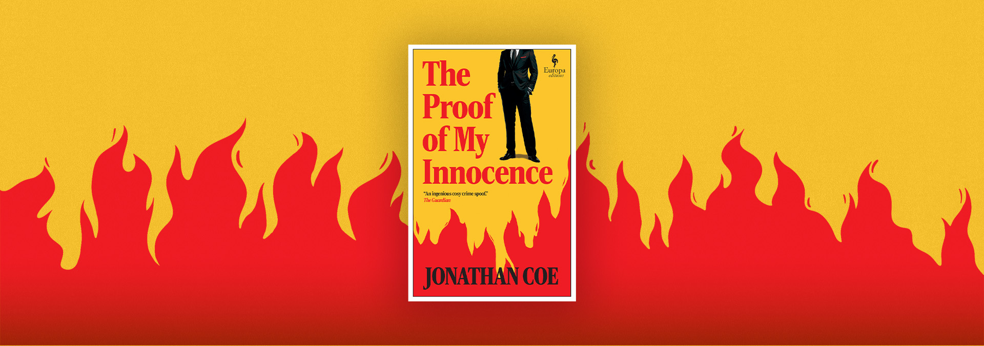 Jonathan’s Coe’s “The Proof of My Innocence”: A Jolly Good Show - Chicago Review of Books