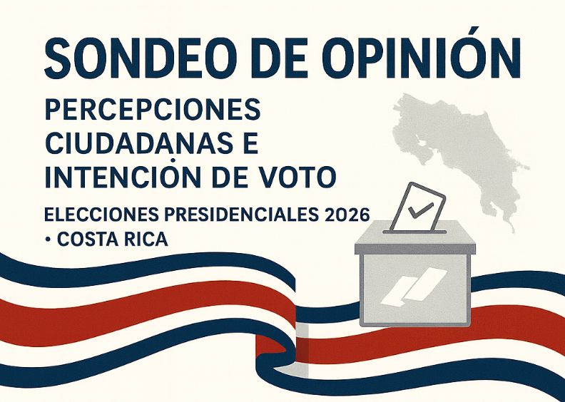 Sondeo de opinión sobre percepciones en temas políticos e intención de voto en las elecciones presidenciales 2026 de Costa Rica - CIODD