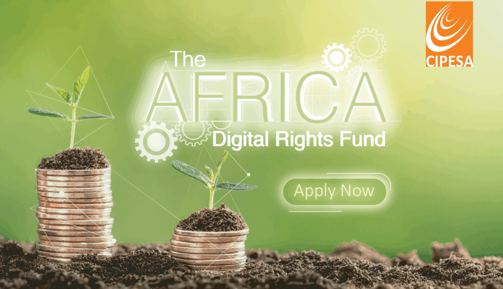 Applications are Open for a New Round of Africa Digital Rights Funding! – Collaboration on International ICT Policy for East and Southern Africa (CIPESA)
