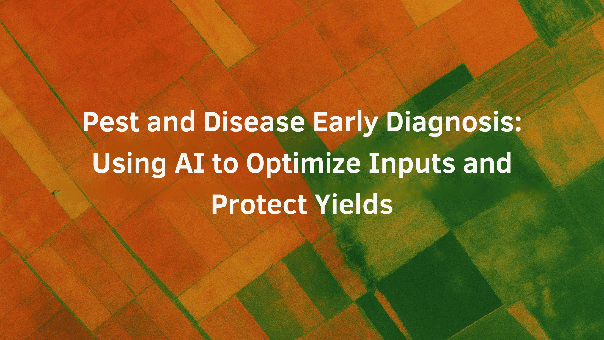 Pest and Disease Management with AI-Driven Early Diagnosis