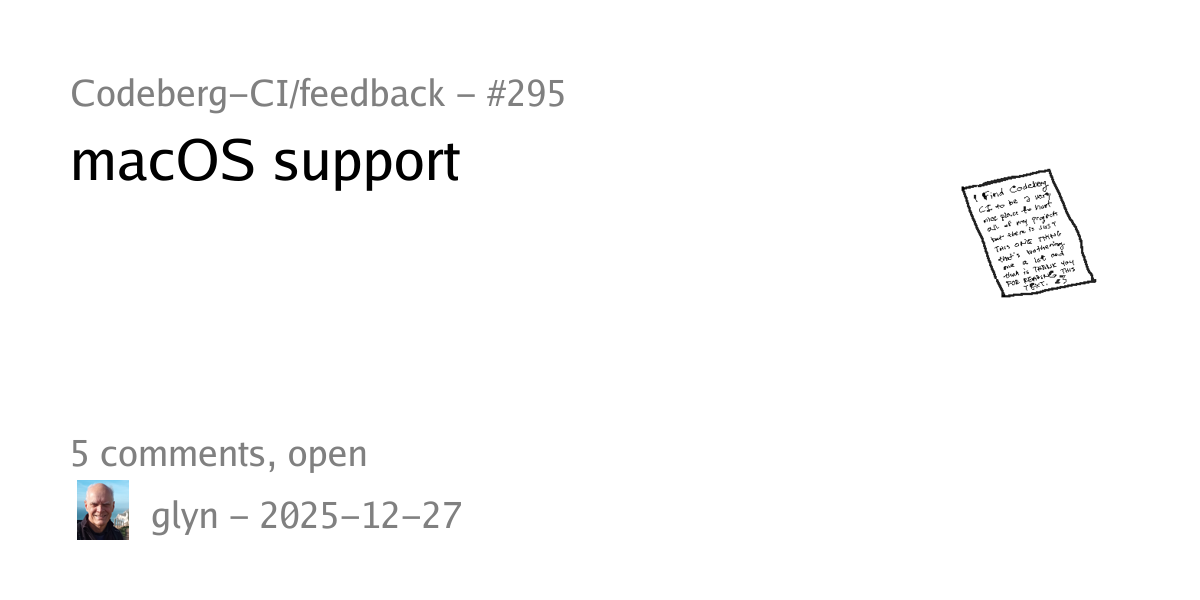 #295 - macOS support - Codeberg-CI/feedback - Codeberg.org