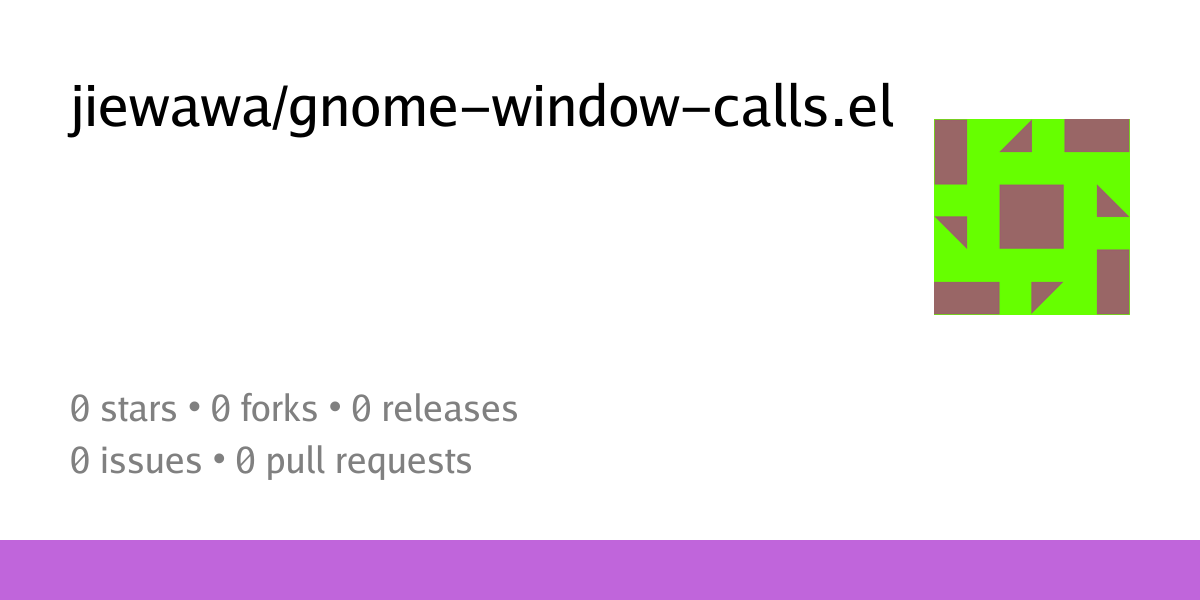 jiewawa/gnome-window-calls.el - Codeberg.org