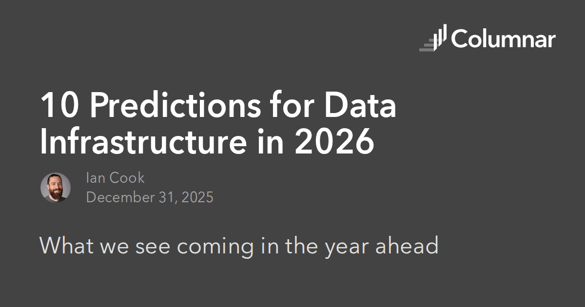 10 Predictions for Data Infrastructure in 2026