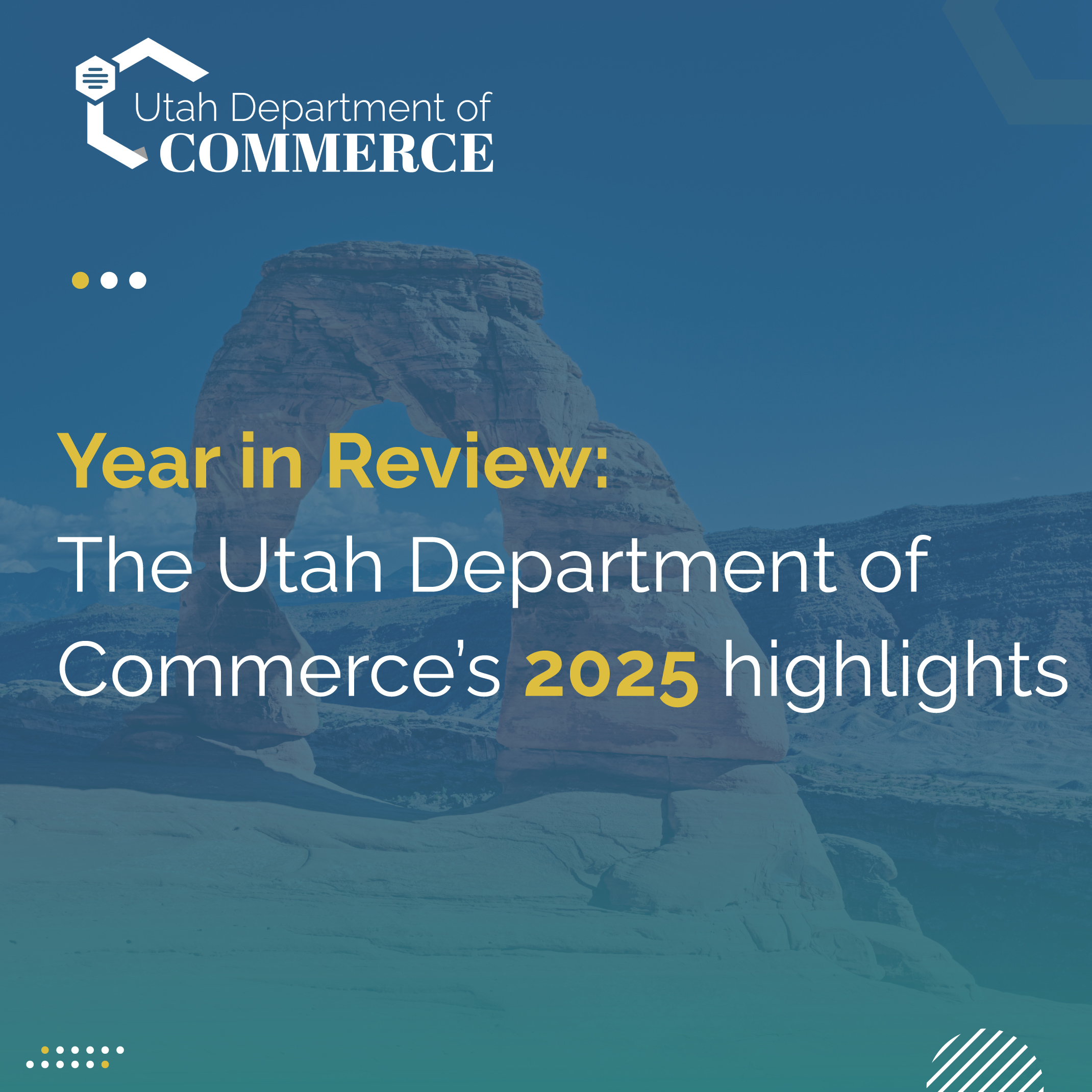 Year in Review: The Utah Department of Commerce’s 2025 highlights - commerce.utah.gov