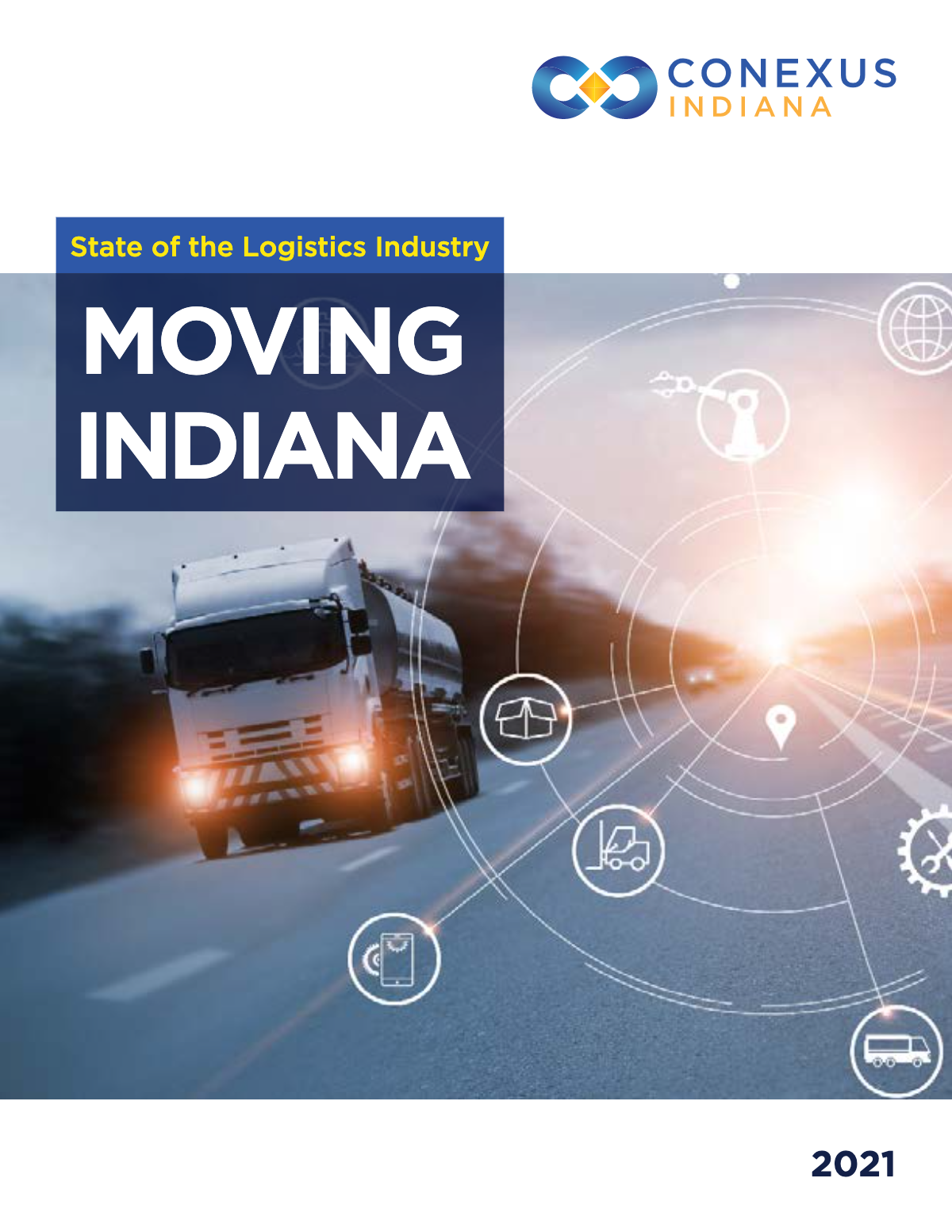 Conexus Indiana Releases State of Logistics report; data fortify Indiana’s ‘Crossroads of America’ Leadership Position - Conexus Indiana