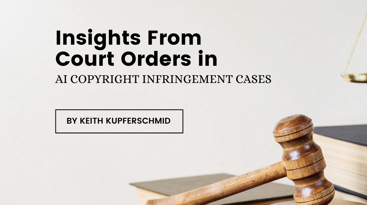 AI Copyright Infringement Cases: Insights From the Courts