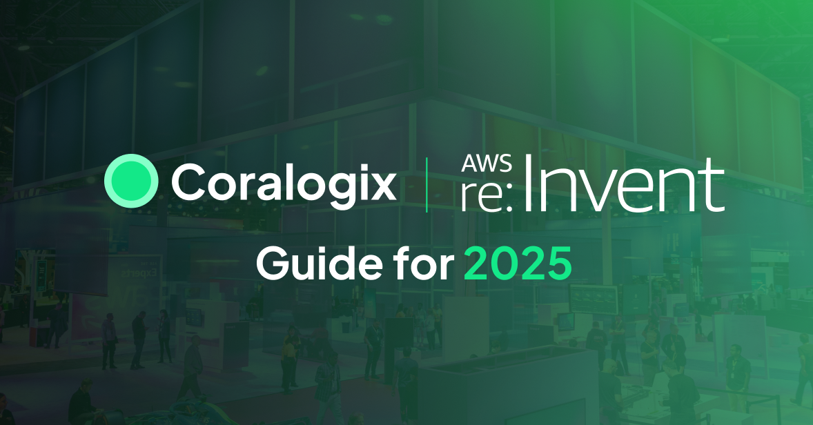 Coralogix’s Guide for AWS re:Invent 2025 - Coralogix