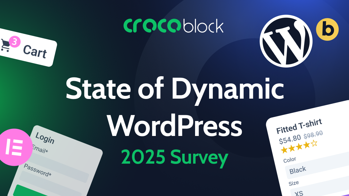 State of Dynamic WordPress 2025 Survey - Crocoblock
