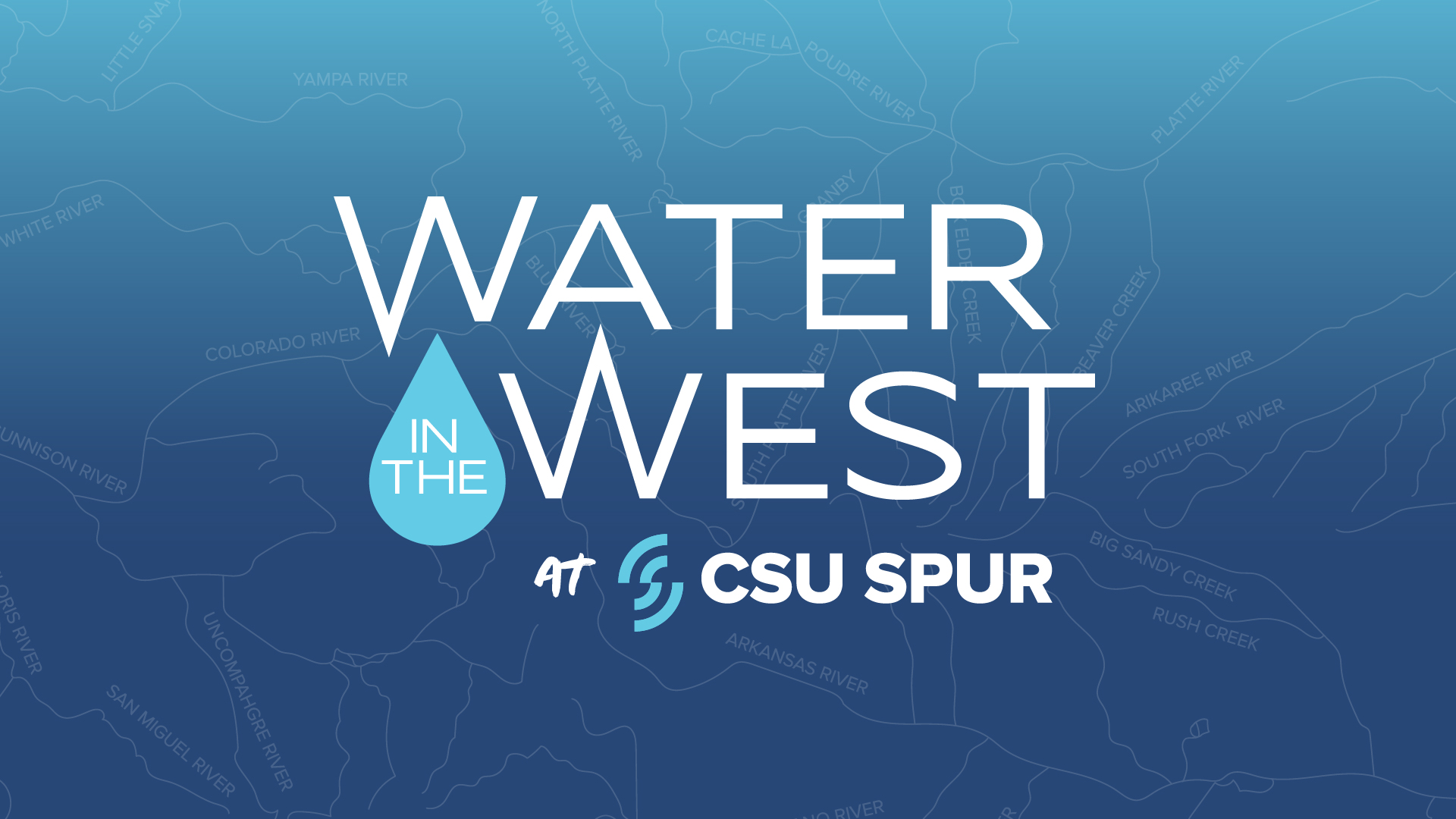 Speakers | CSU Spur Water in the West