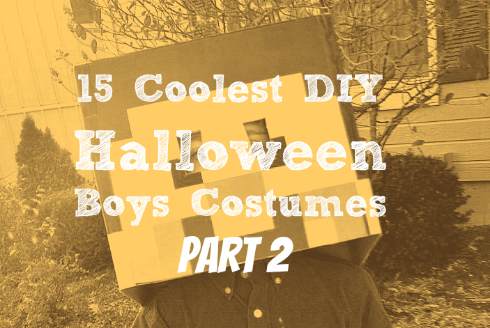 15 Coolest DIY Halloween Boys Costumes - Part 2 -