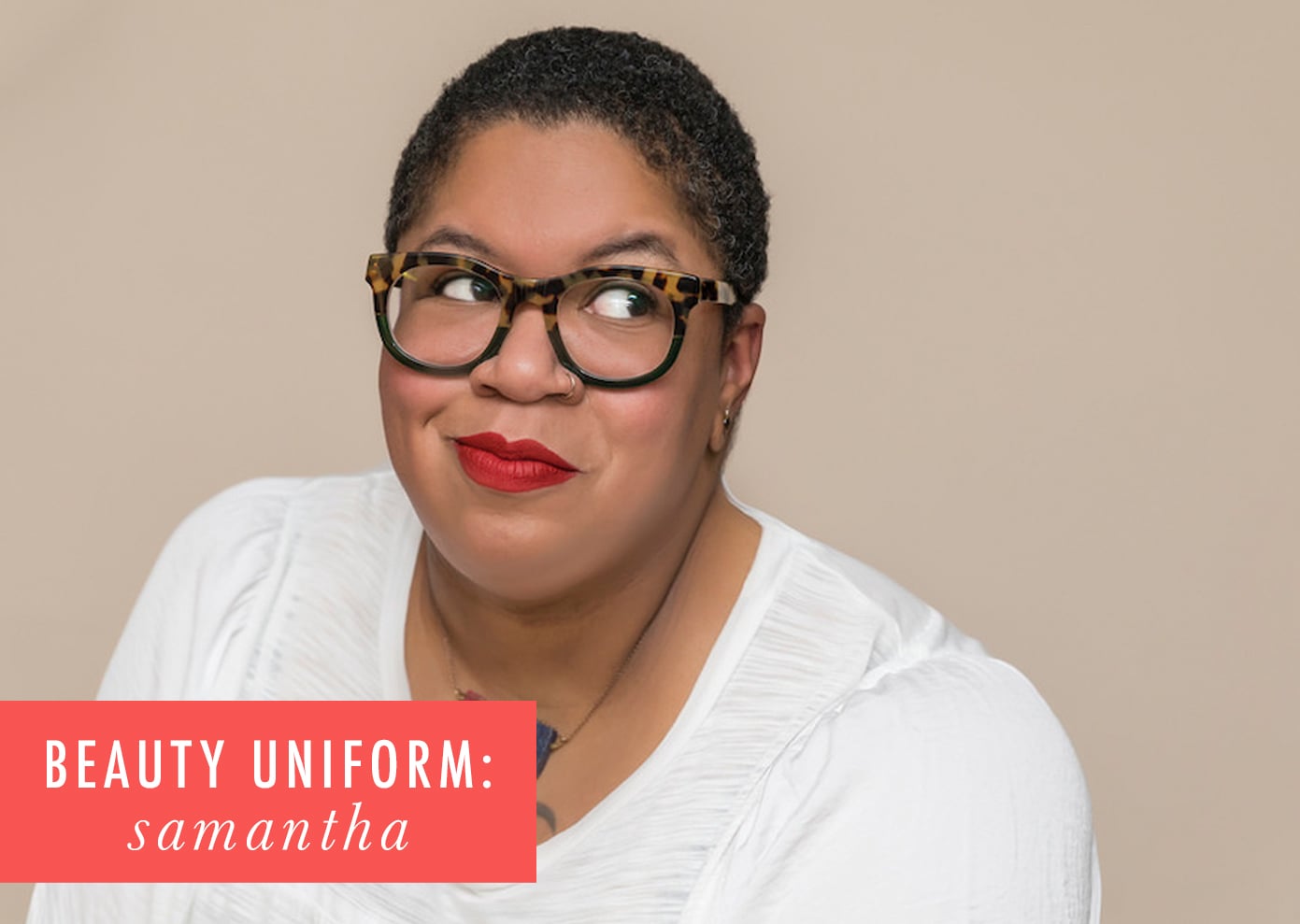 My Beauty Uniform: Samantha Irby | Cup of Jo