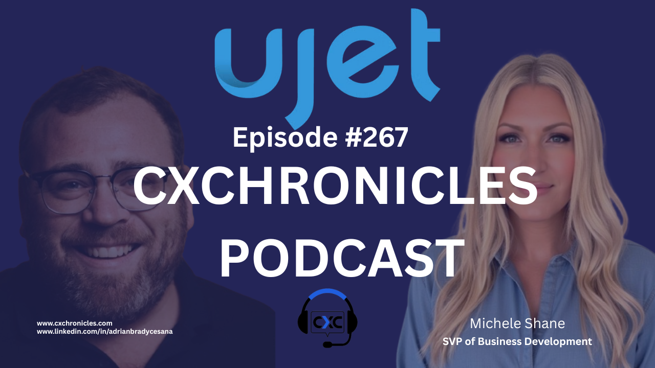 Beyond the Buzzwords: The Human-Centric Approach to CX and Business Growth with Ujet’s Michele Shane (Episode 267) - CXChronicles %