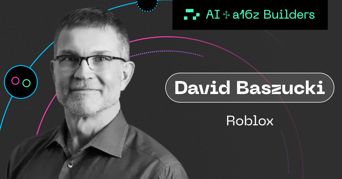 Leveling Up | Andreessen Horowitz
