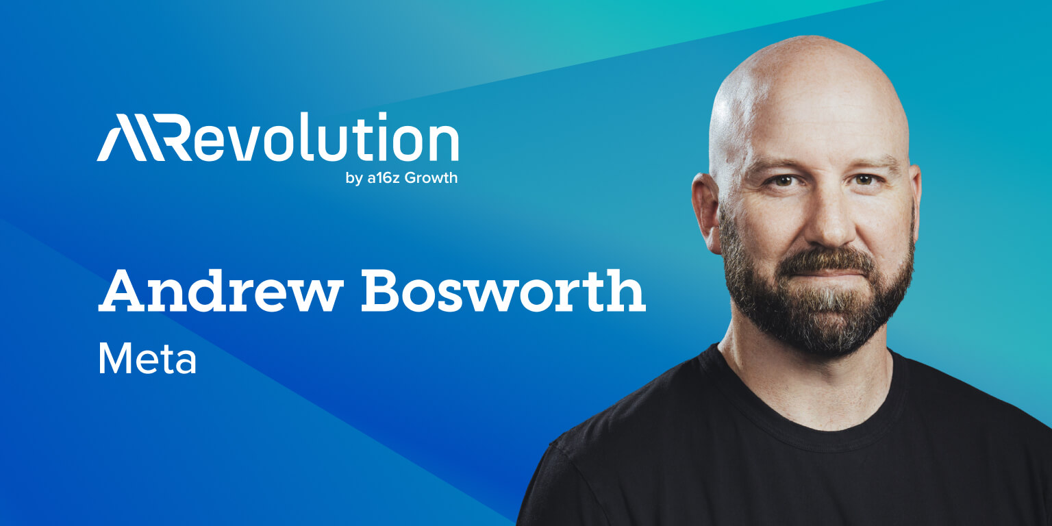 What Comes After Mobile? Meta’s Andrew Bosworth on AI and Consumer Tech | Andreessen Horowitz