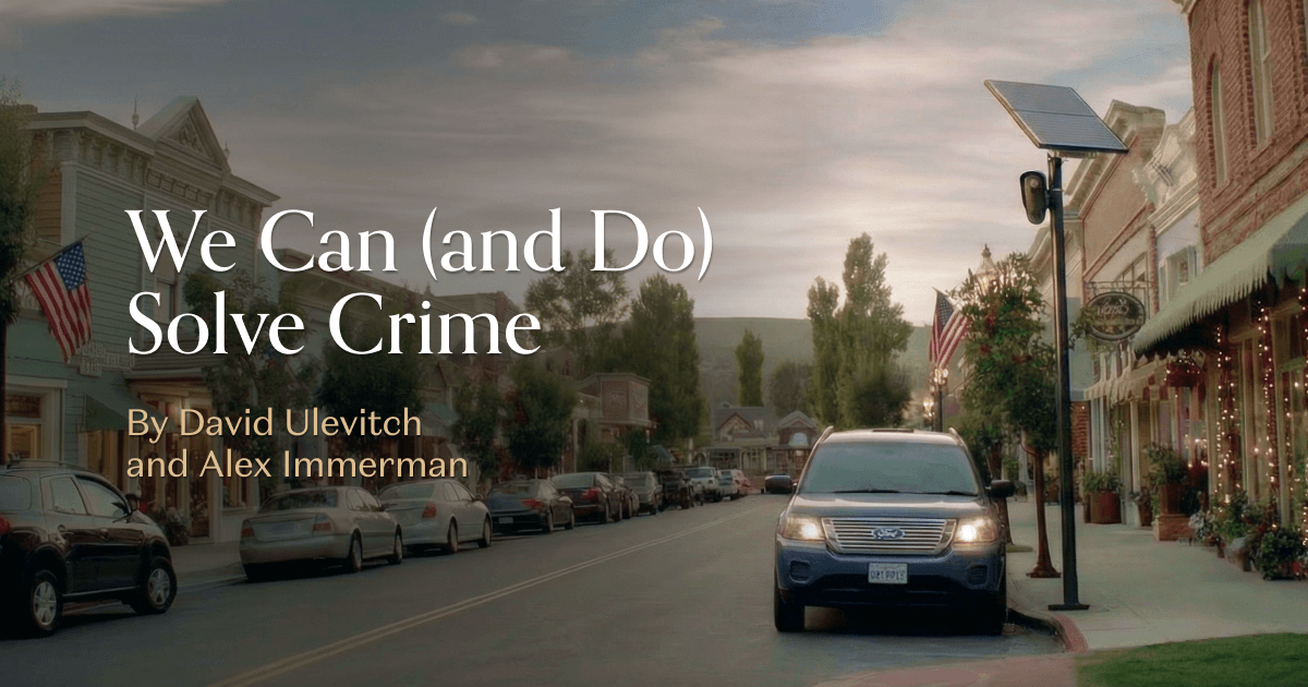 We Can (and Do) Solve Crime | Andreessen Horowitz