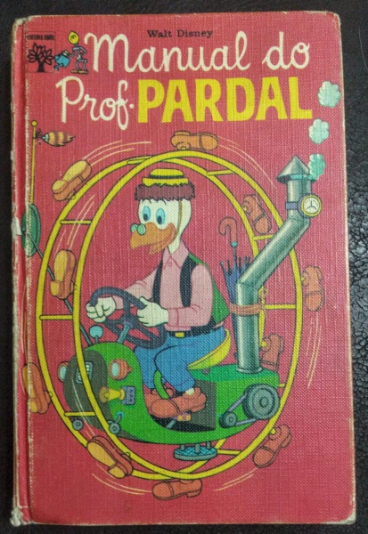 WALT DISNEY / MANUAL DO PROFESSOR PARDAL, EDITORA ABRIL ANO 1972,