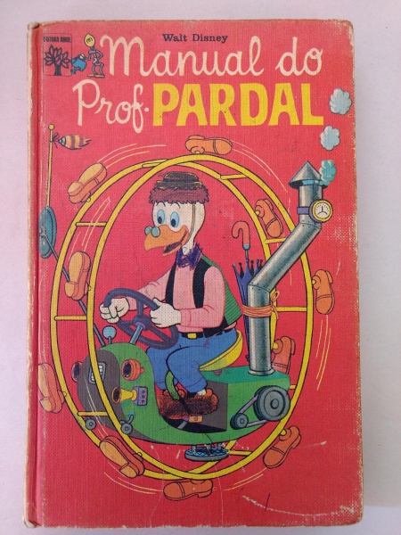 MANUAL DO PROF. PARDAL - WALT DISNEY - Ano: 1972 - Editora: ABRI
