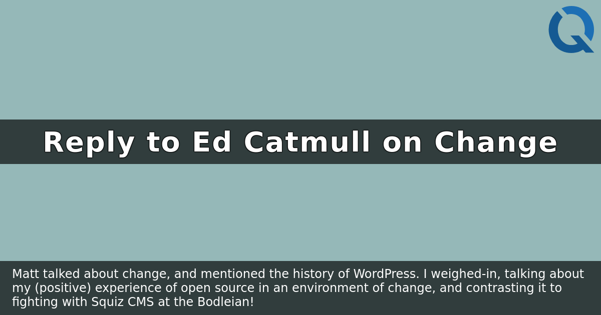 Reply to Ed Catmull on Change – Dan Q