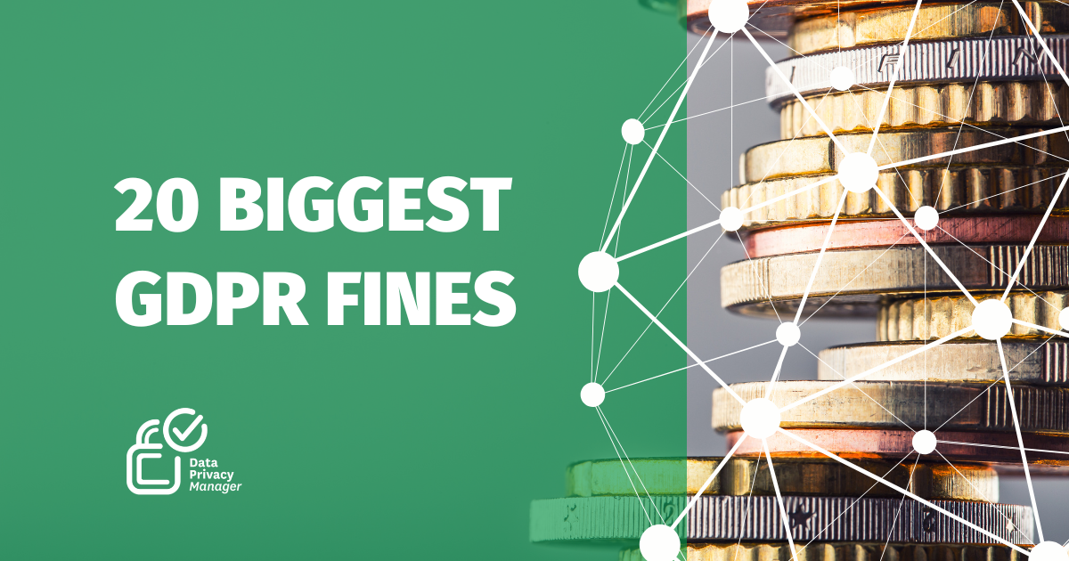 20 biggest GDPR fines so far [2025] – Data Privacy Manager