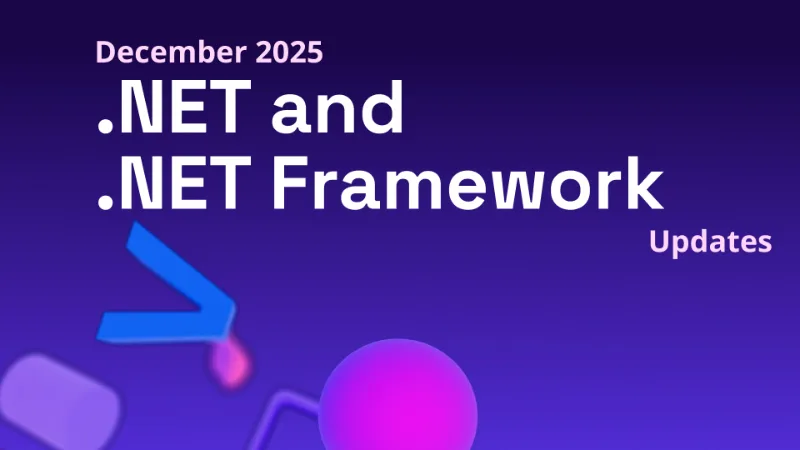 .NET and .NET Framework December 2025 servicing releases updates - .NET Blog