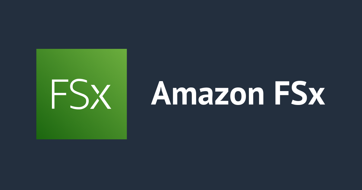 Deep Dive in Amazon FSx | DevelopersIO