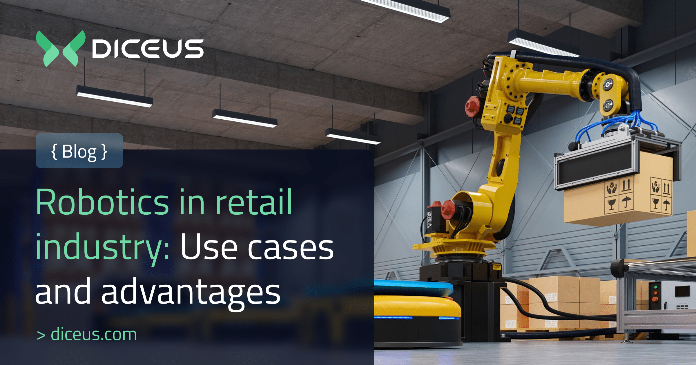 Robotics in Retail Industry: Use Cases and Advantages | DICEUS