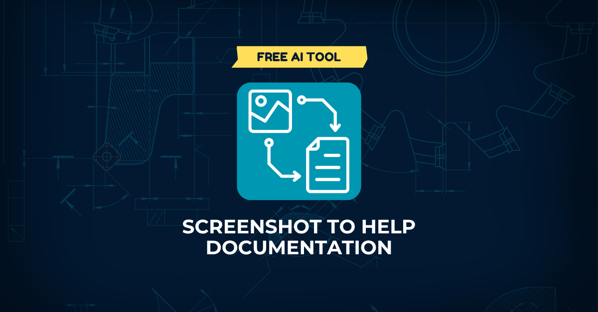 AI Help Documentation Generator | Create Help Docs from Screenshot | Free Tool