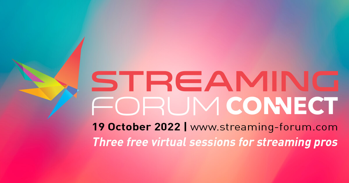 Streaming Forum CONNECT 2022