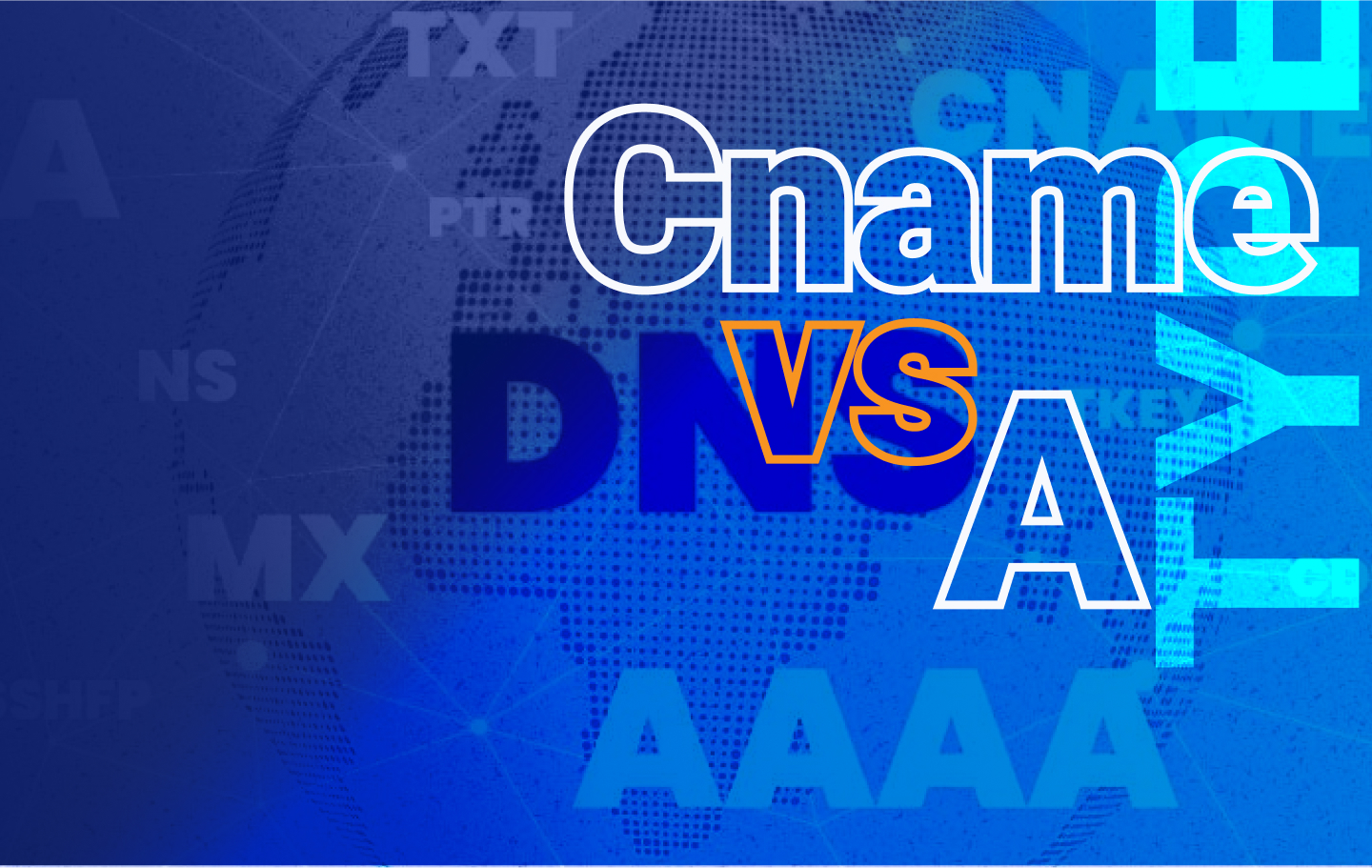 CNAME vs. A Record | EasyDMARC
