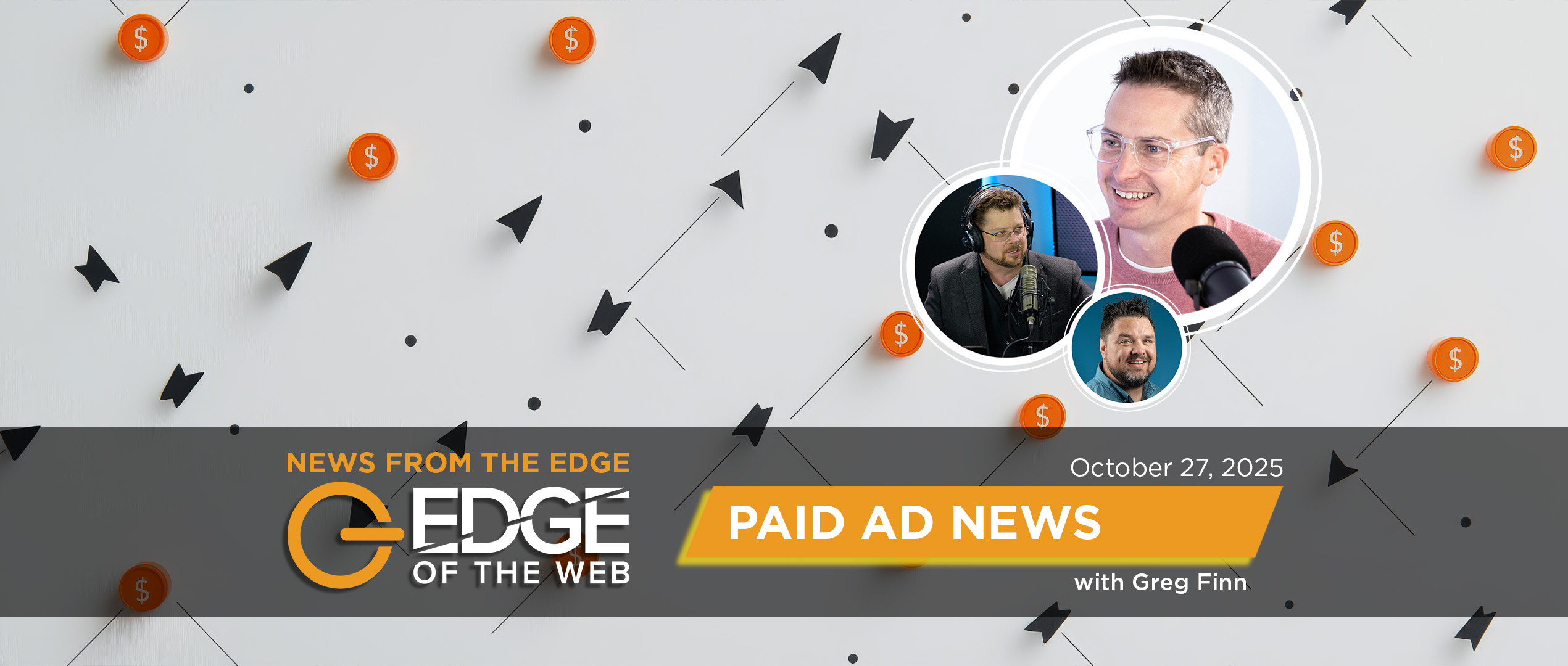 Episode #774 - Paid Ad News from the EDGE - Week of 10.27.2025