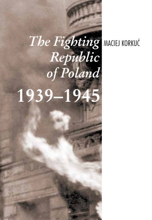 "The Fighting Republic of Poland 1939-1945" - a popular publication for young people available in numerous languages - News Institute of National Remembrance