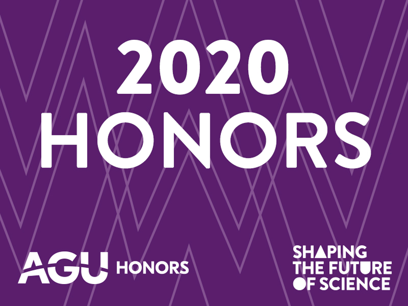 Announcing the 2020 AGU Union Medal, Award, and Prize Recipients - Eos