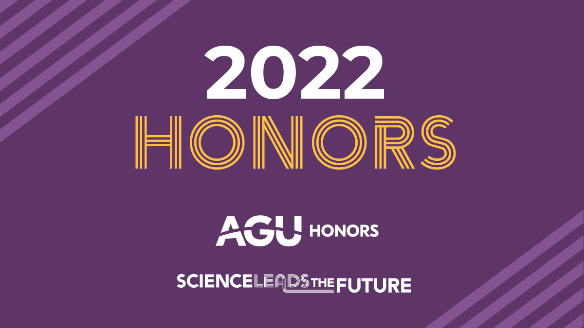 AGU Announces the 2022 Class of Fellows - Eos