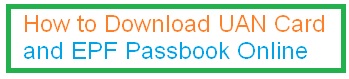UAN Card Download & Print | EPF Passbook Online 2024