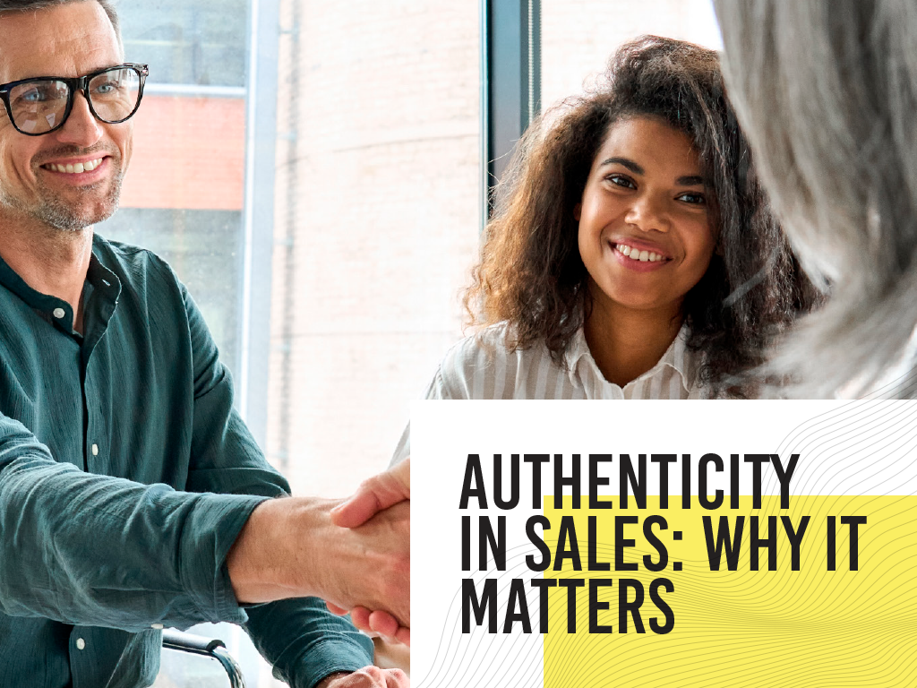 Authenticity in Sales: Why it Matters - ESA