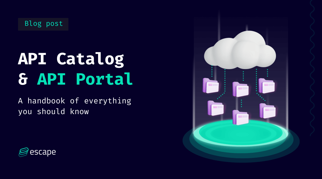 API Catalog & API Portal: Everything you need to know