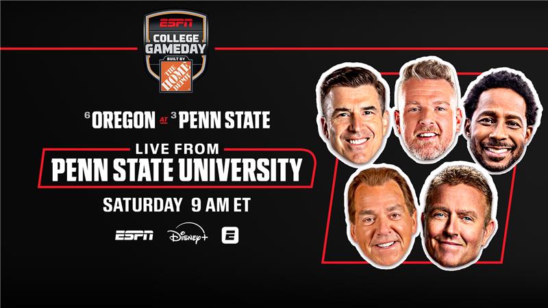 ESPN’s College GameDay Built by The Home Depot Heads to Happy Valley for Top-10 Big Ten Showdown - ESPN Press Room U.S.