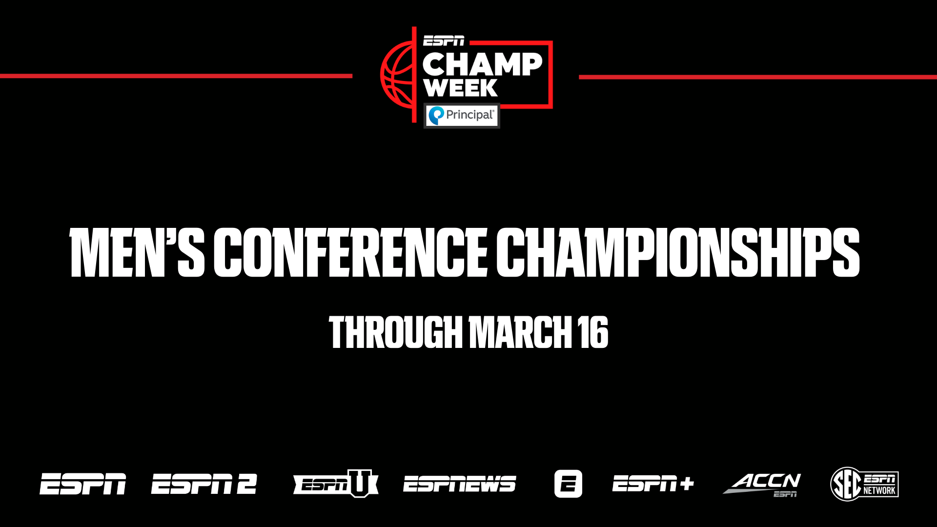 Champ Week Presented by Principal is here: ESPN delivers 215+ men’s college basketball games across 25 conference tournaments - ESPN Press Room U.S.