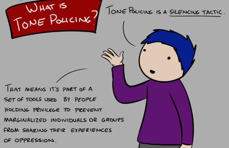 No, We Won't Calm Down – Tone Policing Is Just Another Way to Protect Privilege - Everyday Feminism