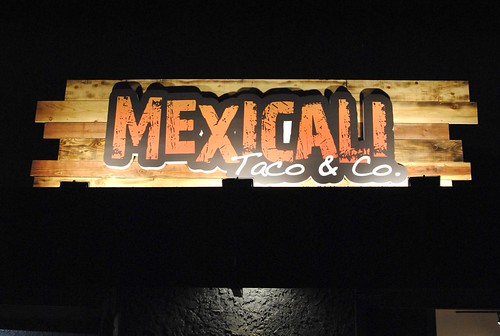 Mexicali Taco & Co. (Los Angeles, CA) - Darin Dines