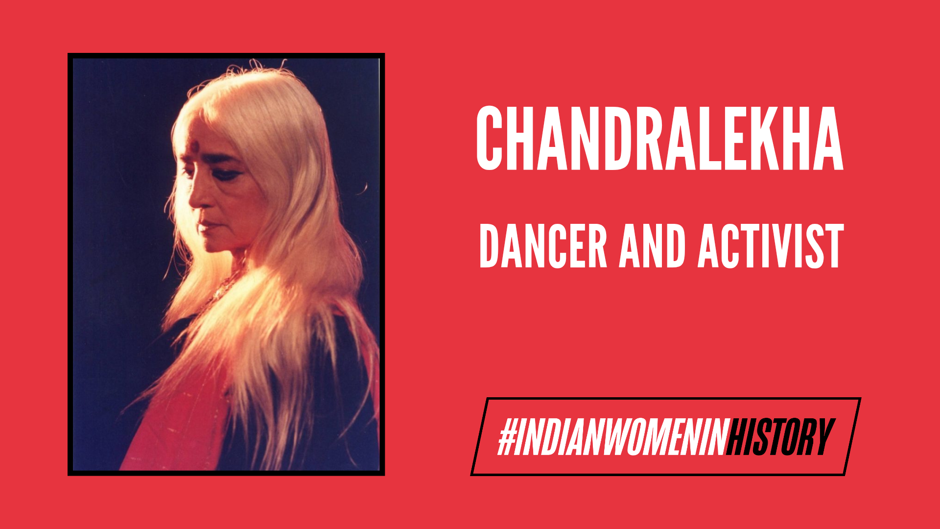 Chandralekha: A Dancer, Choreographer And Activist | #IndianWomenInHistory | Feminism in India
