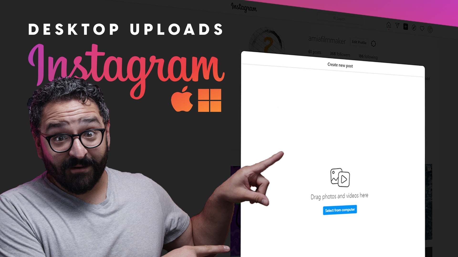You Can Finally Upload Content to Instagram from a Computer - Film🔶Bodega