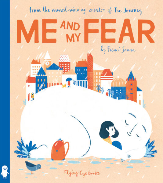 Me and My Fear – Flying Eye Books