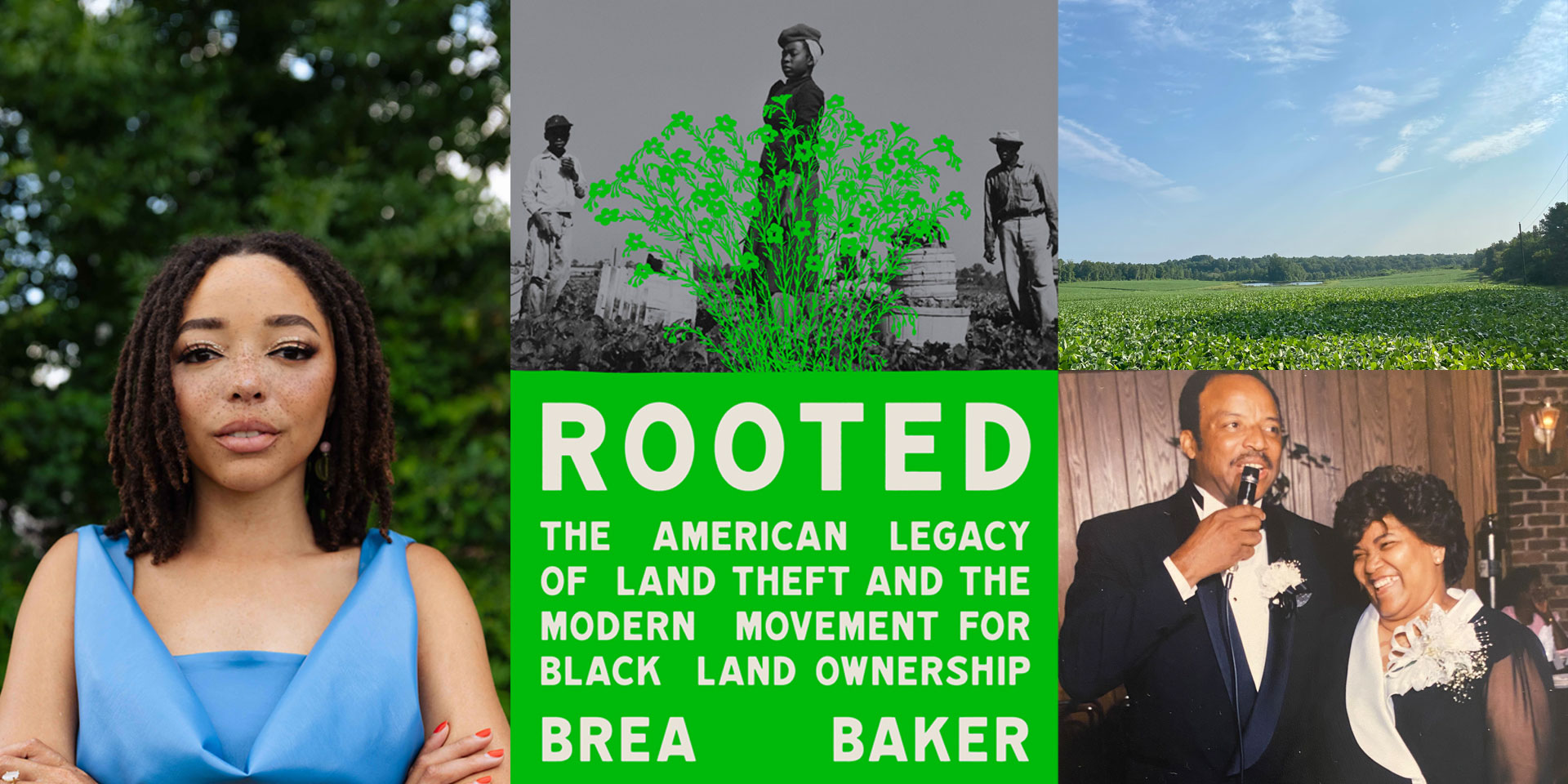 In Brea Baker’s “Rooted,” the history of Black land loss is personal - FoodPrint
